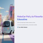 1 RoboCar Poli y la Filosofia Educativa